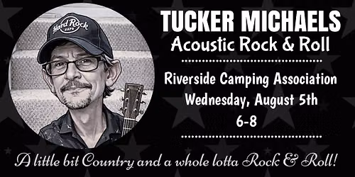 Tucker Michaels @ Riverside Camping Association