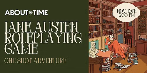 Jane Austen Roleplaying Game: A Beginner-Friendly One-Shot Adventure