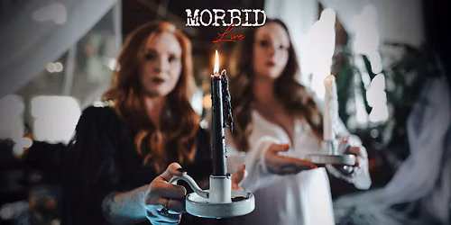 MORBID: LIVE