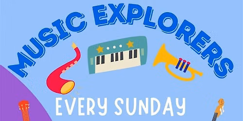 Music Explorers: Music Appreciation Class for All Ages!