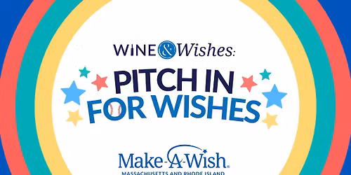 Wine & Wishes: Pitch In For Wishes