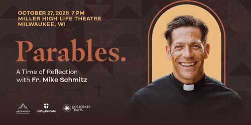 The Parables Tour with Father Mike Schmitz