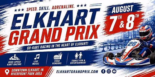 2026 THOR Industries Elkhart Riverwalk Grand Prix Presented by Patrick Industries