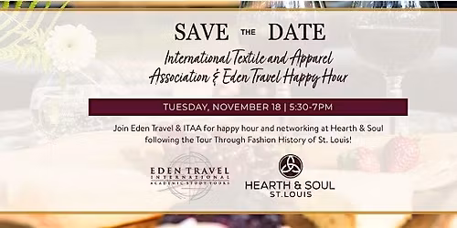 International Textile and Apparel Association & Eden Travel Happy Hour