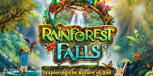 Rainforest Falls VBS