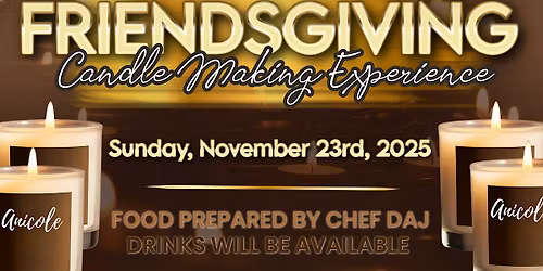 Friendsgiving Candle Making Experience