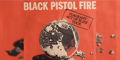 Black Pistol Fire at Starlite Room - Edmonton