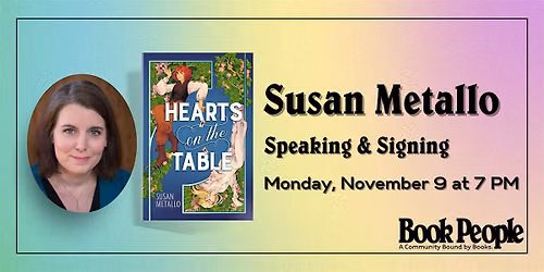 BookPeople Presents: Susan Metallo - Hearts on the Table