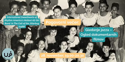 Pogovorni ve\u010der: Gledanje jazza - ogled dokumentarnih filmov