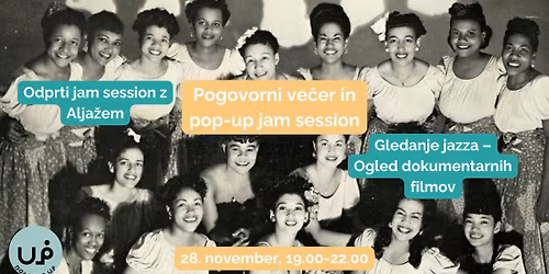Pogovorni ve\u010der: Gledanje jazza - ogled dokumentarnih filmov IN Pop-up Jam Session