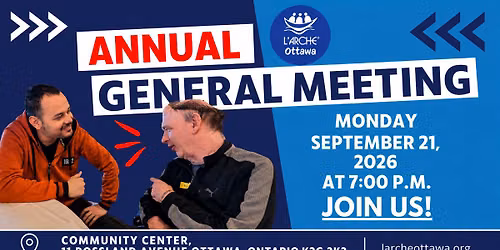 Annual General Meeting | L'Arche Ottawa | Assembl\u00e9e g\u00e9n\u00e9rale annuelle