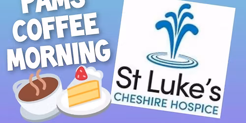 Pam's Charity Coffee Morning In Aid of MIND and St. Lukes Hospice 