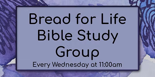 Bread for Life Bible Study