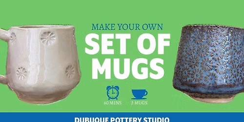 Make a Set of Mugs at Dubuque Pottery Studio