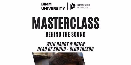 BIMM Music Institute Berlin Masterclass - Barry O'Brien 7th November