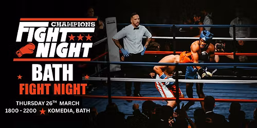 Fight Night Bath: March 2026