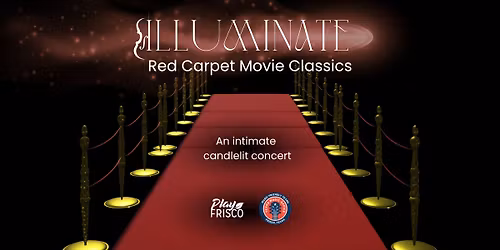 Illuminate: Red Carpet Movie Classics