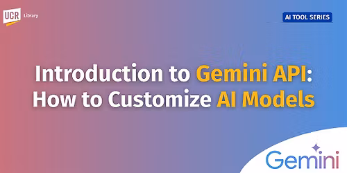 Introduction to Gemini API: How to customize AI models