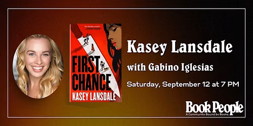 BookPeople Presents: Kasey Lansdale - First Chance