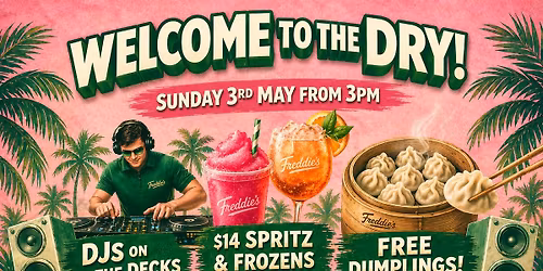 FREDDIE\u2019S TERRACE: WELCOME TO THE DRY \ud83c\udf34\ud83c\udf79