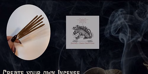 Create Your Own Incense with Divinely Dark Creations