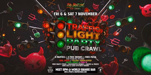Big Night Out Pub Crawl | TRAFFIC LIGHT PARTY | Friday 6 November