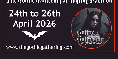 The Gothic Gathering at Whitby Pavilion Spring 2026