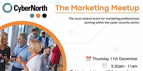 CyberNorth: The Marketing Meet Up