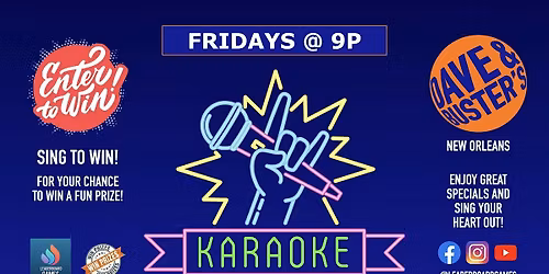 Karaoke Night | Dave & Buster's - New Orleans LA - Fridays at 9p
