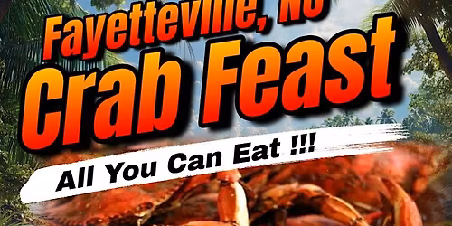 8th Annual Father's Day Weekend Crab Feast - Fayetteville NC
