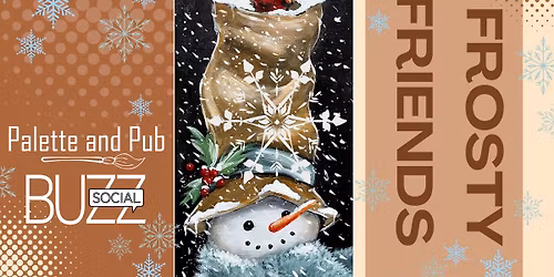 Frosty Friends Painting @ BUZZ SOCIAL 