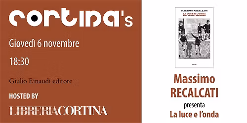 Cortina's - MASSIMO RECALCATI presenta La luce e l'onda