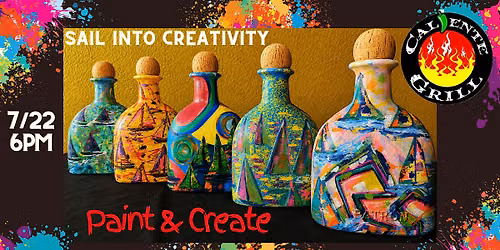 Art in Every Bottle - Painting Night at Caliente Grill!