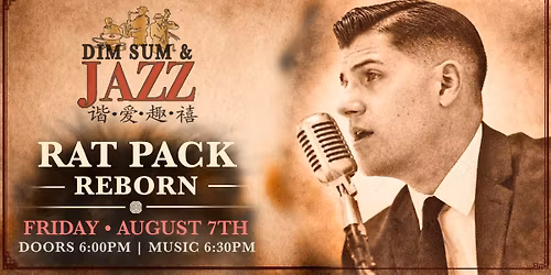 Golden Island Presents: Rat Pack Reborn - Dim Sum & Jazz CCLXIV