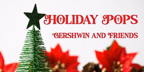 Cascade Symphony Orchestra: Holiday Pops
