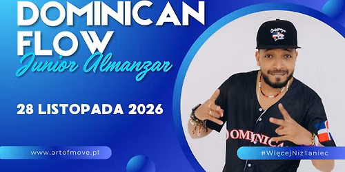 Dominican Flow II Junior Almanzar II warsztaty \/\/ 28.11 Art of Move