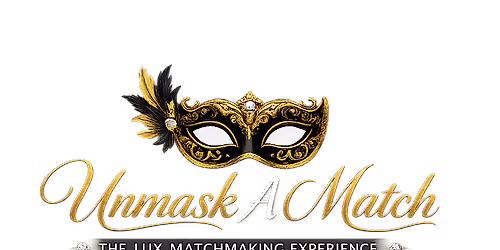 Unmask A Match: The Lux Matchmaking Experience (ages 40 & Up)