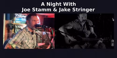 An Acoustic Evening with Joe Stamm & Jake Stringer at Buck's