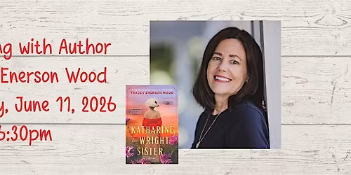 An Evening with Author Tracey Enerson Wood