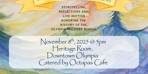 Olympia Waldorf School Gala - \u201cA Tapestry in Time\u201d