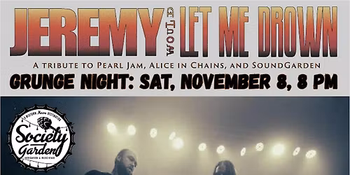 Jeremy Would Let Me Drown: 90s Grunge!