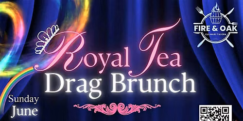 ROYAL TEA Drag Brunch PRIDE Edition!