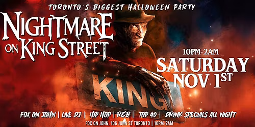NIGHTMARE ON KING STREET: Toronto\u2019s Biggest Halloween Party | November 1st