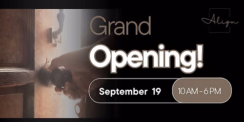 GRAND OPENING - Align Wellness + IV Lounge