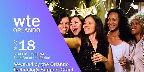 Women in Tech & Entrepreneurship - Orlando Holiday Party