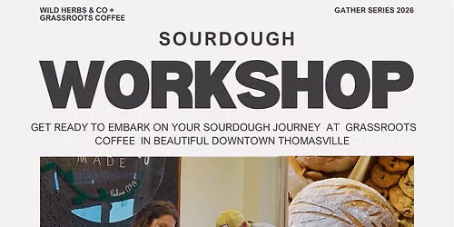 Sourdough Workshop @ Grassroots Coffee