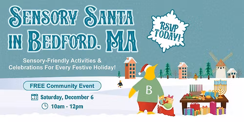 Bierman Autism Centers FREE Annual Sensory Santa in Bedford!