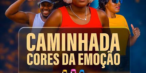 Caminhada das Cores\ud83d\udc9b\ud83d\udc97\ud83d\udc99