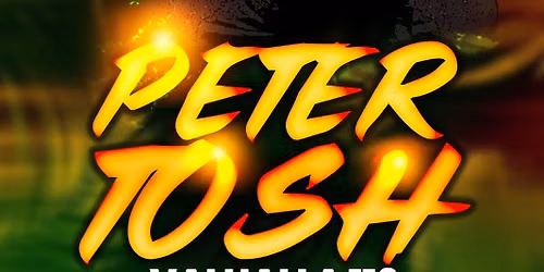 Tribute To Peter Tosh 2026