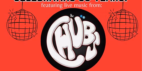 The CHUBS at The Bar Draft House 50th Anniversary Party